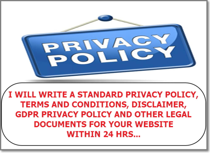 Gig Preview - Write a standard privacy policy, terms and conditions, disclaimer, gdpr policy