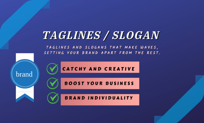 Gig Preview - Create exclusive taglines or slogans for your business