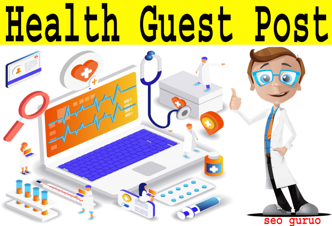 Gig Preview - Publish health guest post on high authority health blog