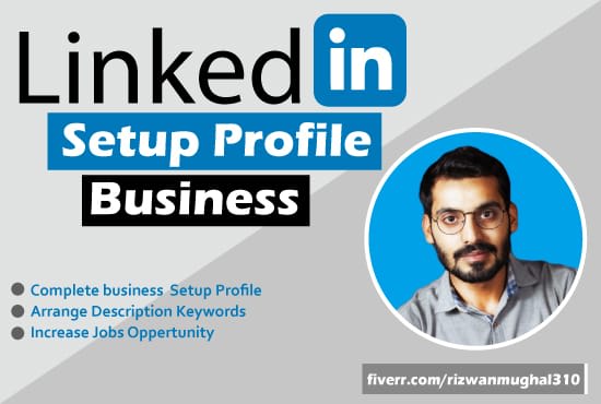 Gig Preview - Create and setup your linkedin profile and business page