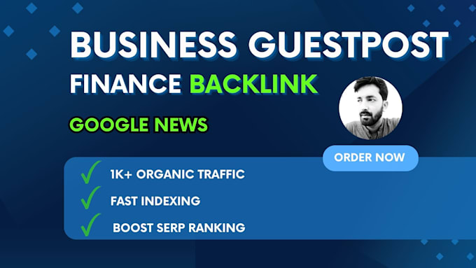 Gig Preview - Publish dofollow link on google news website, finance and business guest post