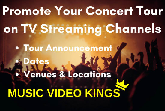 Gig Preview - Promote your concert tours on streaming TV channels