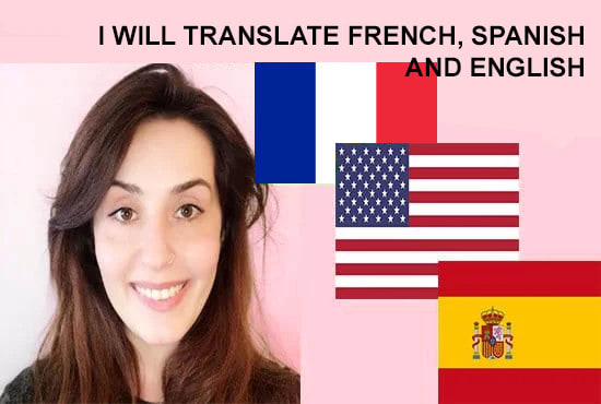 Gig Preview - Professionally translate spanish, english and french