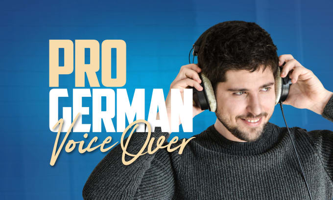 Gig Preview - Record professional german voice over