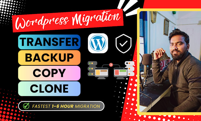 Gig Preview - Migrate,copy,transfer wordpress website in 6 hours