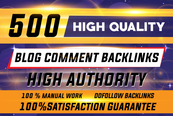 Gig Preview - Build hgih quality 500 dofollow blog comment SEO backlinks off page linkbuilding