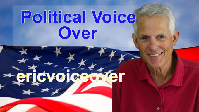 Gig Preview - Record american male voice over for your political campaign