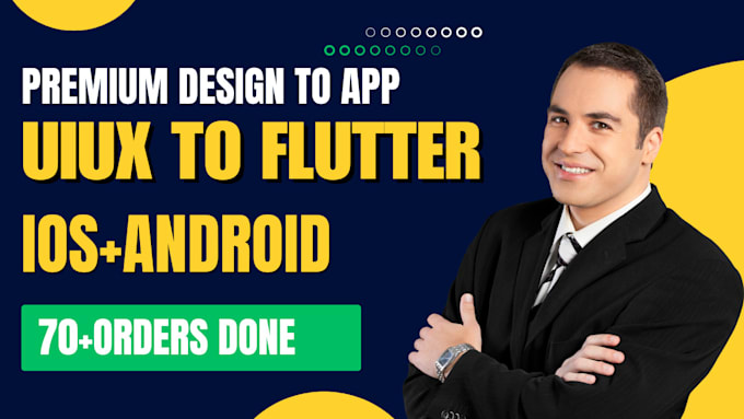 Gig Preview - Convert uiux designs to fully functional android app IOS app flutter app