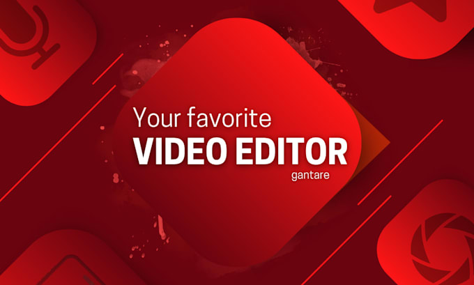 Gig Preview - Be your favorite video editor