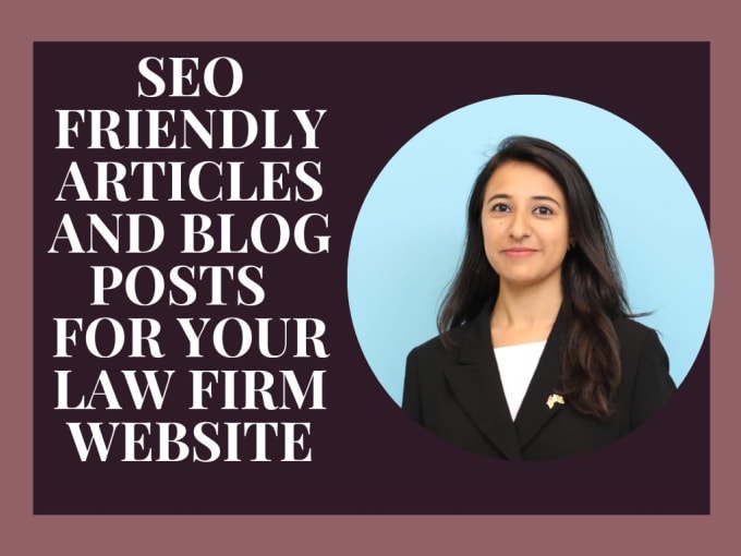 Gig Preview - Write SEO friendly content for your law firm website