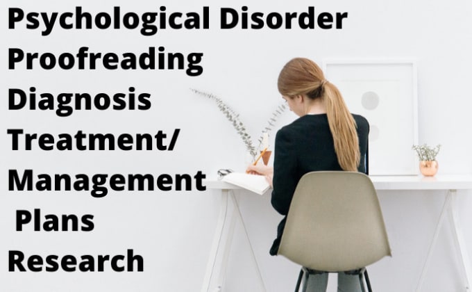 Gig Preview - Proofreading psychological work disorder diagnosis treatment