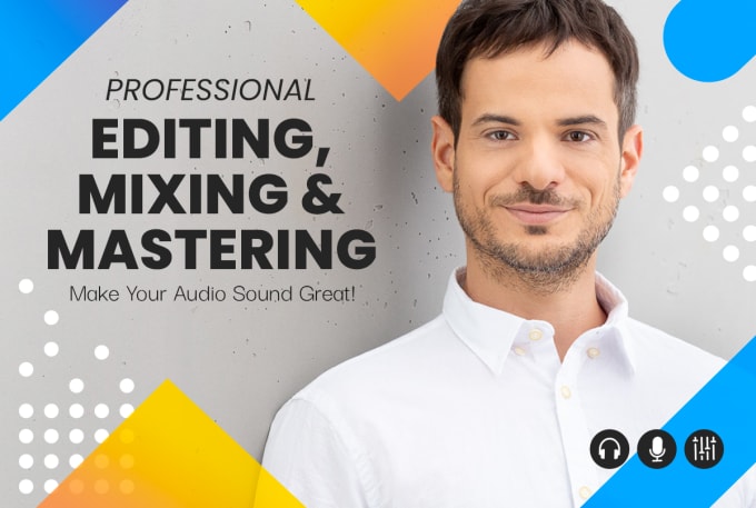 Gig Preview - Edit, mix and master your podcast to make it sound great