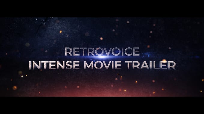 Gig Preview - Create a pro intense movie trailer video