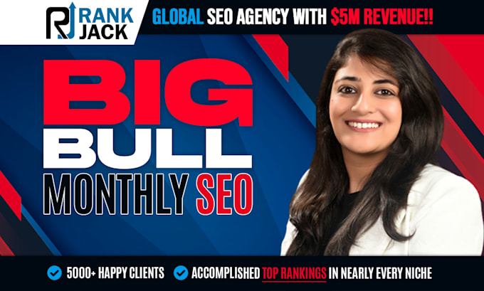 Gig Preview - Our agency will do big bull complete monthly SEO service for top google ranking