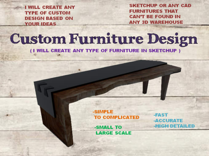 Gig Preview - Make a custom design furniture in sketchup