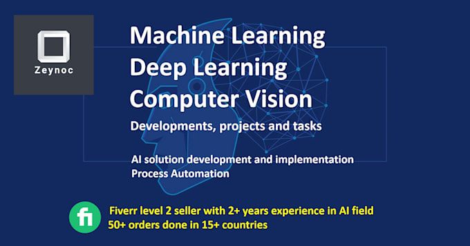 Gig Preview - Do machine learning, deep learning, computer vision projects