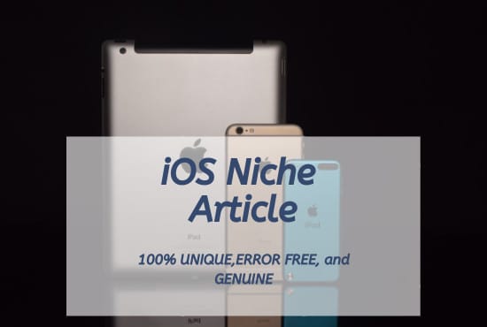 Gig Preview - Write articles on ios niche