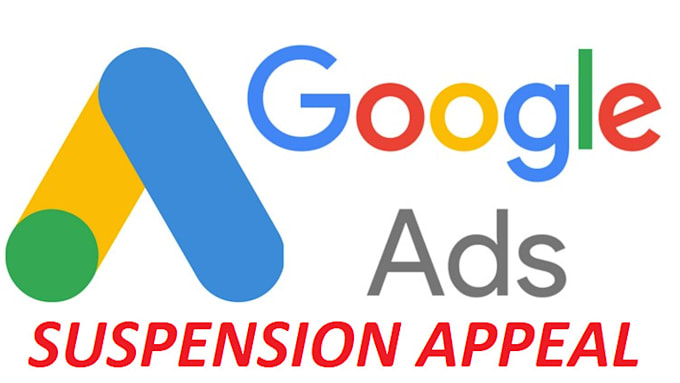 Gig Preview - Appeal google ads adwords account suspension