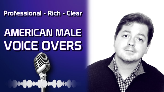 Gig Preview - Record a professional american male voice over