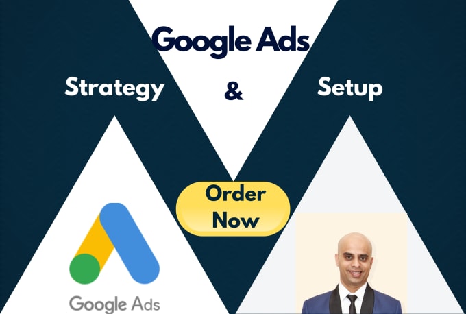 Gig Preview - Build your google ads strategy and setup your campaigns