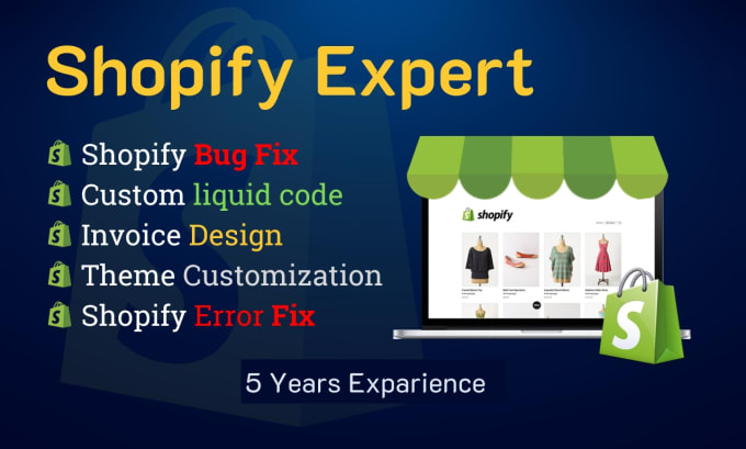 Gig Preview - Do shopify coding shopify bug fix shopify liquid developer shopify developer