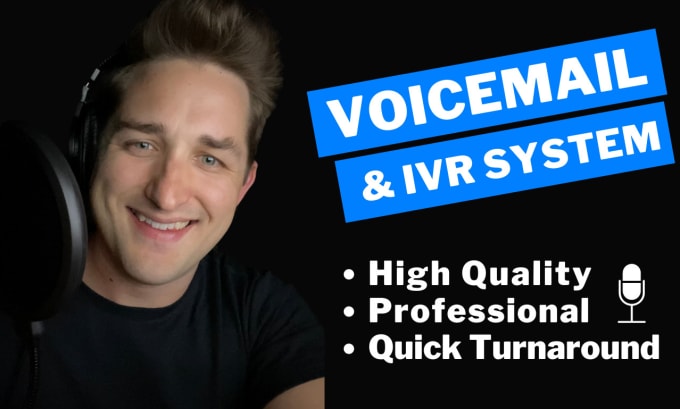 Gig Preview - Voice a pro voicemail greeting, phone system or IVR