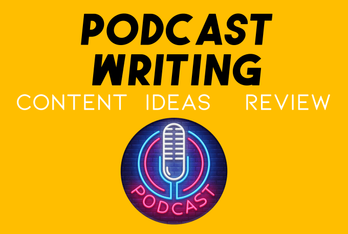 Gig Preview - Write the content for your podcast