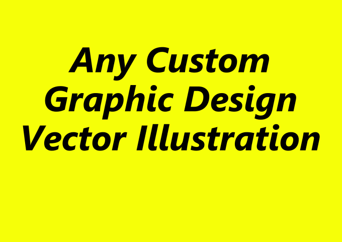 Bestseller - do custom graphic design vector illustration