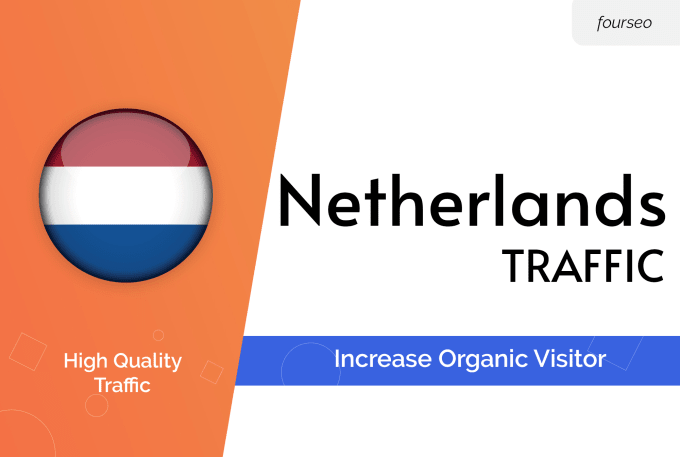 Gig Preview - Bring high quality, netherlands targeted web visitors