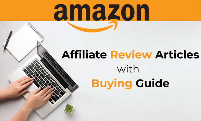 Gig Preview - Write amazon affiliate review articles with buying guide