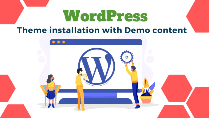 Gig Preview - Install wordpress  setup theme and upload demo within 2 hrs