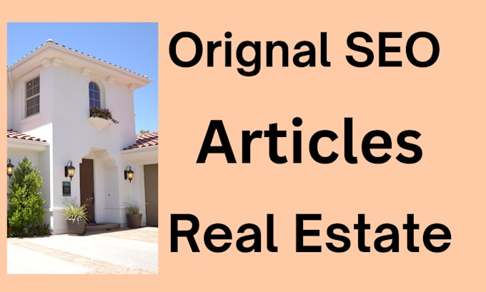 Gig Preview - Write bulk articles and blog posts content strategy for real estate website