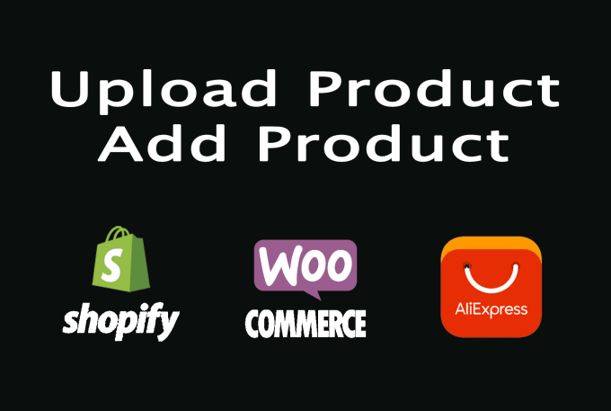 Gig Preview - Upload products in shopify, ecommerce, ali express dropshipping store