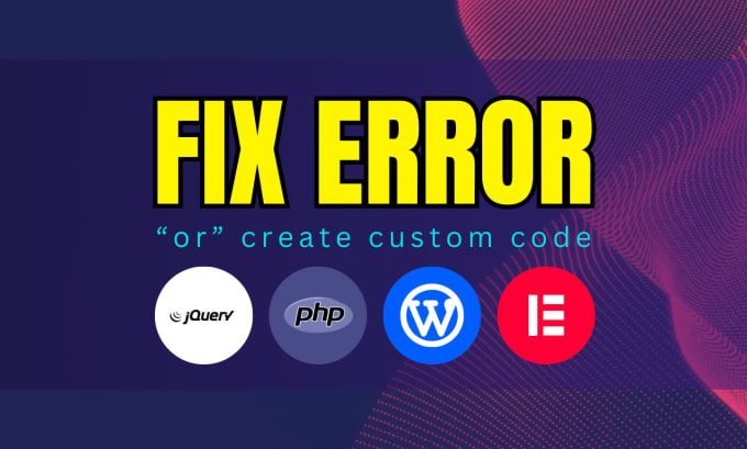 Gig Preview - Fix PHP website, wordpress website, or create custom code as needed