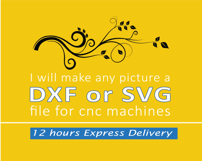 Gig Preview - Make any picture a dxf or svg file for cnc machines