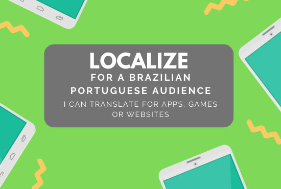 Bestseller - help you localize your game, app or website to brazil