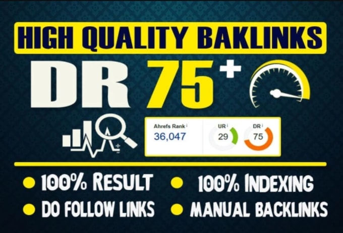 Gig Preview - Do DR 70 and ur 100 high quality dofollow backlinks