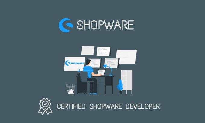 Gig Preview - Create your shopware 5 and 6 store