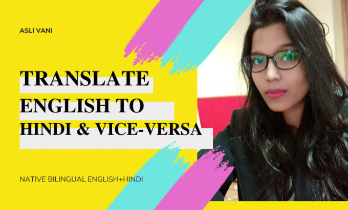 Gig Preview - Manually translate from english to hindi and vice versa