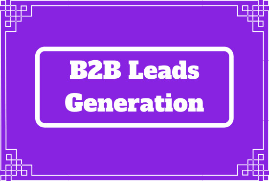 Gig Preview - Do b2b lead generation and niche targeted lead prospecting