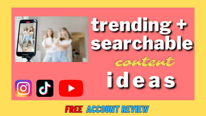 Gig Preview - Give you trending and searchable content ideas