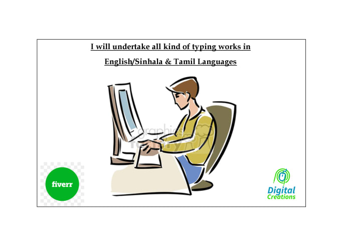 Bestseller - undertake all kind of typing works in english, sinhala and tamil languages