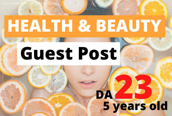 Gig Preview - Guest post a health and beauty article on my health blog with dofollow backlink