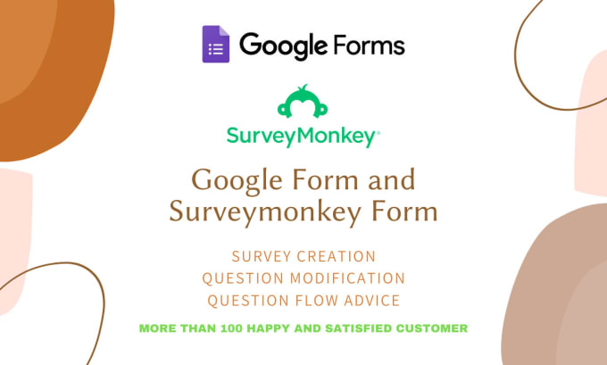 Gig Preview - Create an effective surveymonkey or google forms surveys