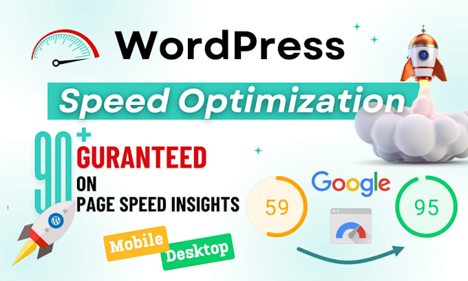 Gig Preview - Optimize wordpress speed and 90 plus google pagespeed score