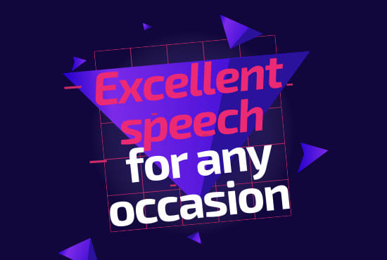 Gig Preview - Write an excellent speech for any occasion