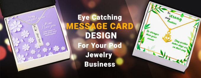 Gig Preview - Create awesome eye catching message card design for shineon