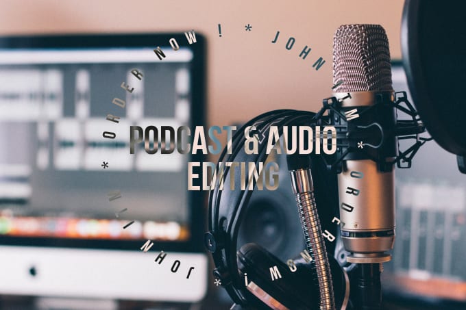 Gig Preview - Edit and master your podcast or voice over in english , french or arabic