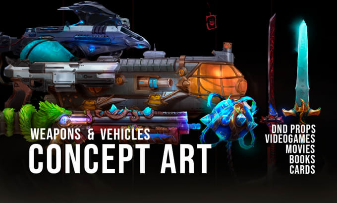 Gig Preview - Paint concept art for weapons, vehicles and objects