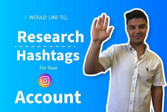 Gig Preview - Research hashtags to grow your instagram